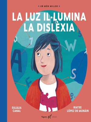 cover image of La Luz  il·lumina la dislèxia